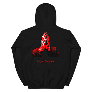 Pray For Me Hoodie